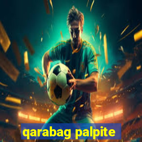 qarabag palpite